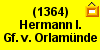 (1364) Hermann I. Gf. v. Orlamnde