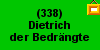 (338) Dietrich d. Bedrngte ---> zur AT der Wettiner