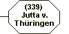 (339) Jutta von Thringen